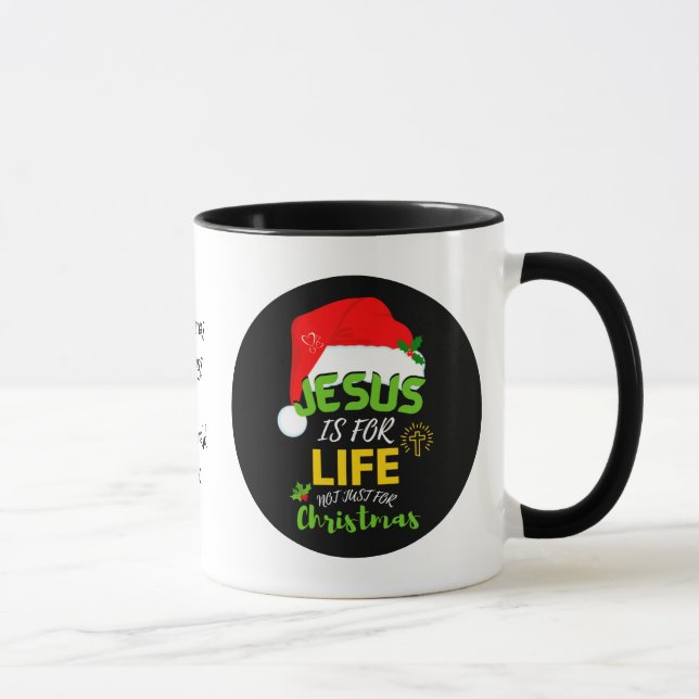 Mug JÉSUS Personnalisé EST POUR LA VIE Pas Seulement P (Droite)