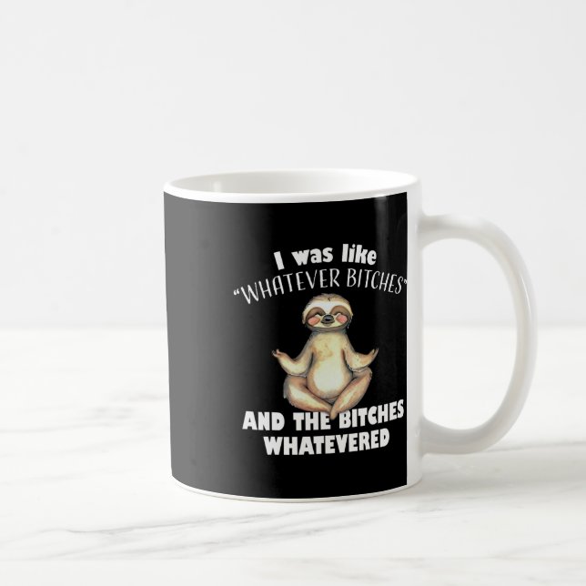 Mug J'étais comme Es peu importe et les Es ont Whateve (Droite)
