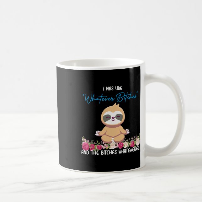 Mug J'étais Comme Tee Sloth Yoga Méditation Machine à  (Droite)