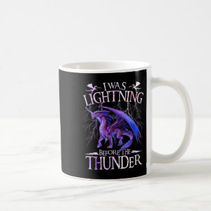 Mug J'Étais La Lumière Devant L'Amoureux Des Dragons D