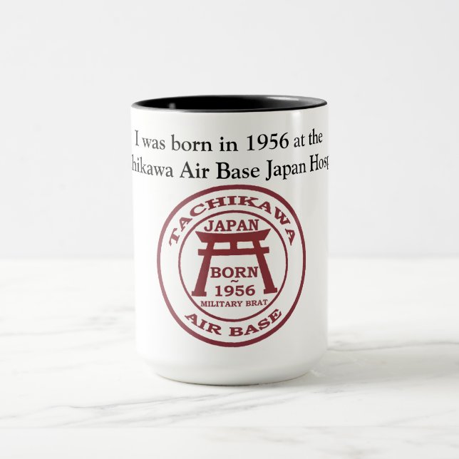 Mug J'étais né en 1956 à l'hôpital Japon de Tachikawa (Centre)