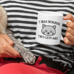 Mug J'Étais Normal Il Y A Deux Chats<br><div class="desc">J'Étais Normal Il Y A Deux Chats</div>