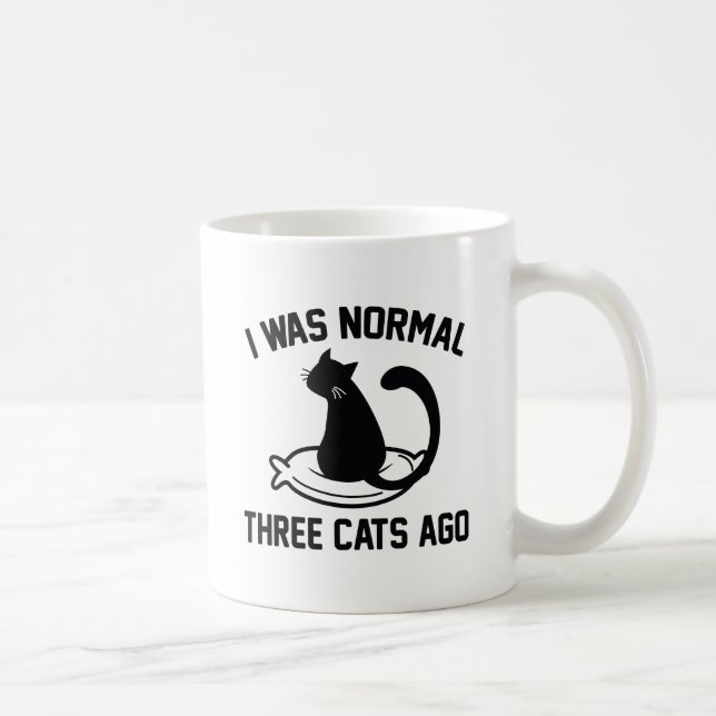 Mug J'Étais Normal Il Y A Trois Chats (Droite)