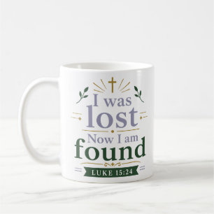 Mug J'étais perdu maintenant je suis trouvé Citation d