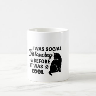 Mug j'étais socialement distante avant d'être cool | c