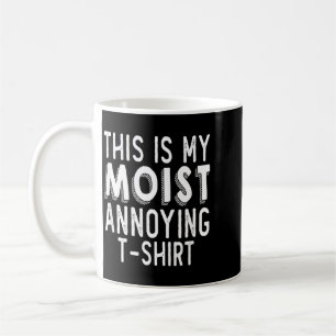 Mug Jeu de mots drôle C'est humide Humour agaçant Sarc