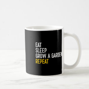 Mug Jeu drôle Manger Dormir Faire Grandir Un Jardin Ré