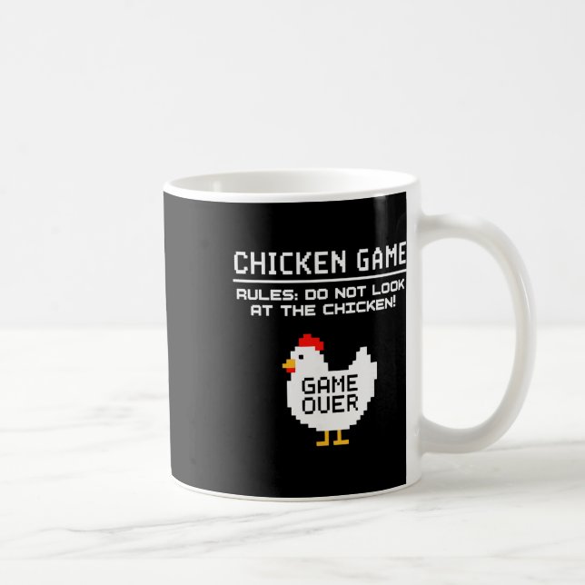 Mug Jeu du poulet Ne regardez pas le poulet Drôle de p (Droite)