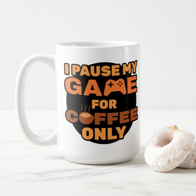 Mug J'interromps mon jeu pour le café seulement - amus (Avec donut)