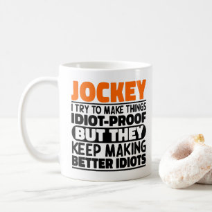 Mug Jockey J'essaie de Rendre les Choses Drôles Dicton