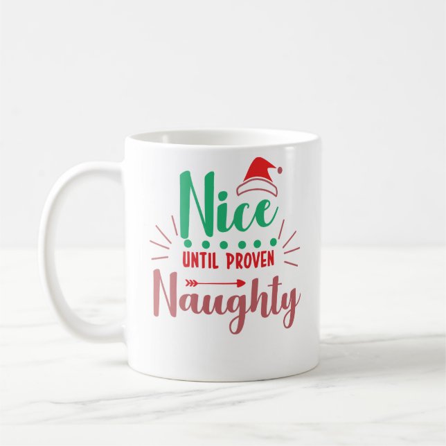 Mug Joli jusqu'à ce qu'il a prouvé coquin et drôle de  (Gauche)