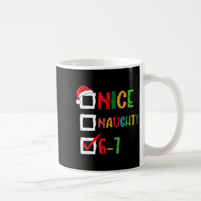 Mug Joli Méchant 6 7 Mème 67 Noël Six Sept Garçons  (Droite)