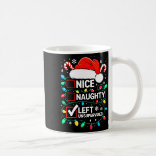 Mug Joli Méchant Gauche Non Surveillé Chemise Drôle No