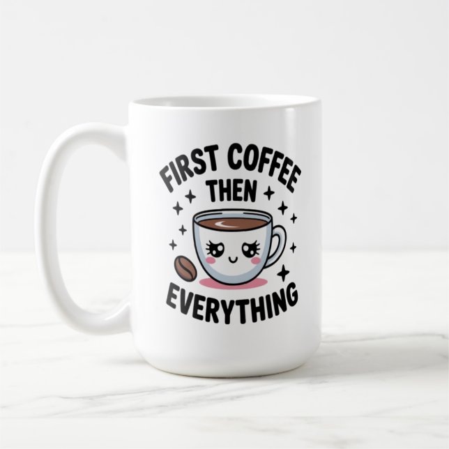 Mug Joli Premier café puis tout - Café drôle (Gauche)