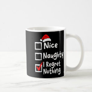 Mug Jolie Coquine Je Ne Regrette Rien Drôle Liste De N