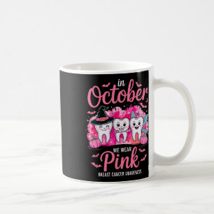Mug Jolie dent Octobre Dents Nous Portons Pink Breast