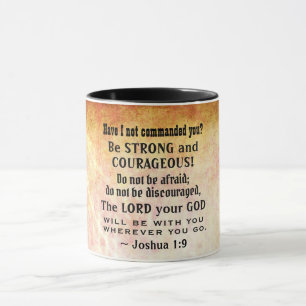 Mug Joshua 1:9 Be Strong and Courageous, Bible Versets