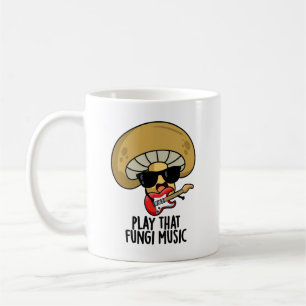 Mug Jouer Ce Fungi Musique Funny Champignons Pun