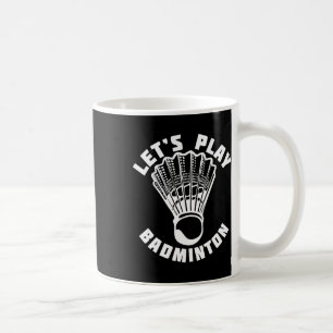 Mug Jouons à Dminton Shuttle 2