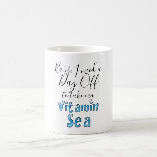 Mug Jour de congé de Vitamin Sea Citation de boss amus (Centre)