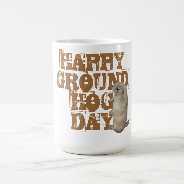 MUG JOUR DE GROUNDHOG HEUREUX (Centre)