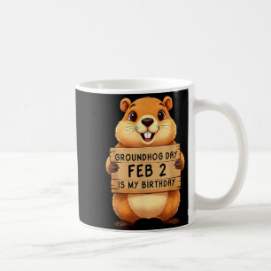 Mug Jour de la marmotte 2 février est mon anniversaire