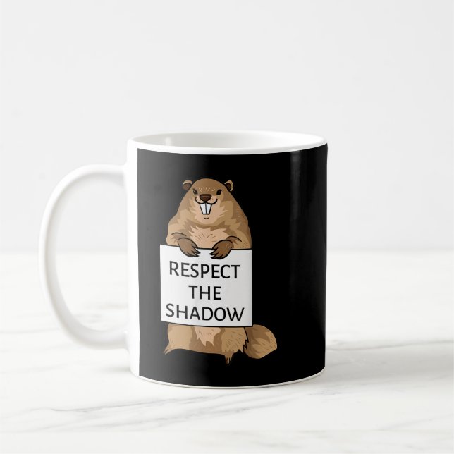 Mug Jour de la marmotte Citation amusante Respecter le (Gauche)