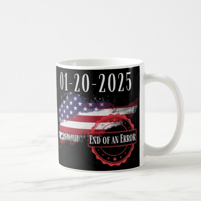 Mug Jour De L'Inauguration 20 Janvier 2025 Fin D'Une E (Droite)