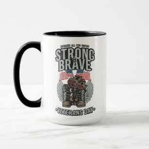 Mug Jour des anciens combattants fort et courageux USA