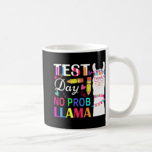 Mug Jour No Prob Llama Drôle Enseignant Test 2
