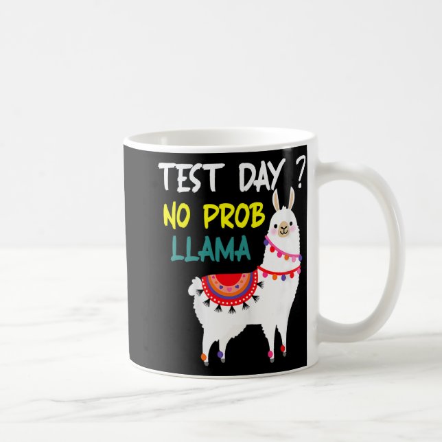 Mug Jour No Prob-llama Llama Teacher Test Day Pour Le (Droite)