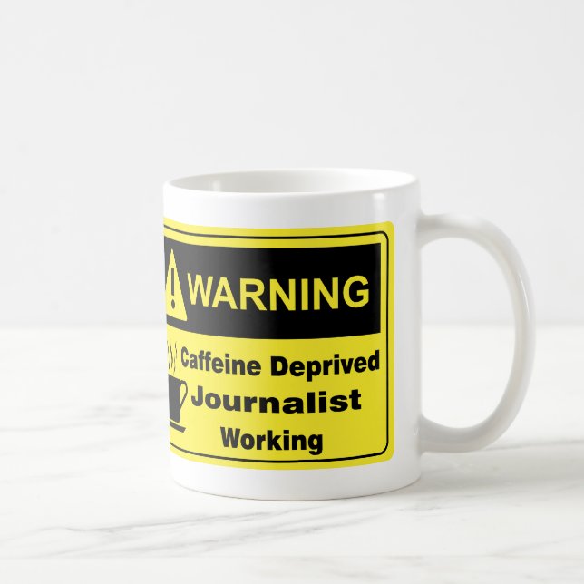 Mug Journaliste d'avertissement de caféine (Droite)