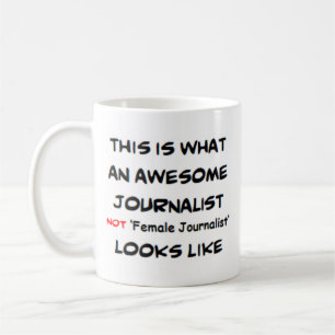 Mug journaliste pas journaliste femme, génial