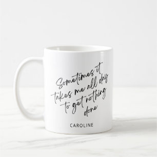 Mug Journée drôle paresseuse improductive humour perso
