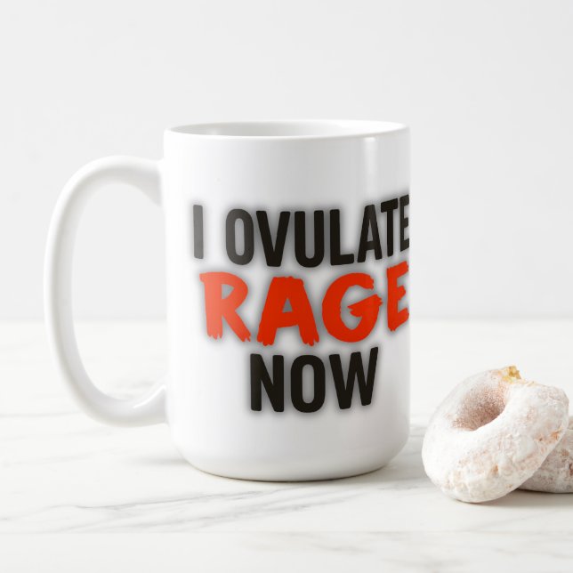 Mug J'Ovulse La Rage Maintenant (Avec donut)