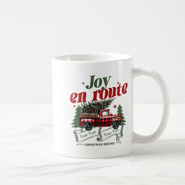 Mug Joy En Route Christmas Begins Truck X Mas Tree  (Droite)