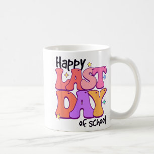 Mug Joyeuse Dernière Journée D'École Pour Le Nom Des É