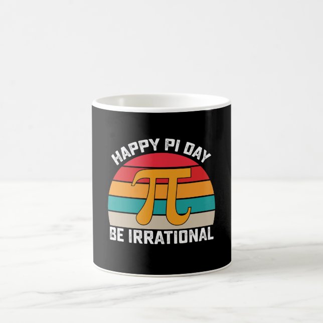 Mug Joyeuse Journée Pi Soyez Irrationnel Drôle De Math (Centre)