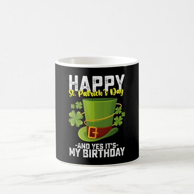 Mug Joyeuse Saint-Patrick Et Oui C'est Mon Anniversair (Centre)