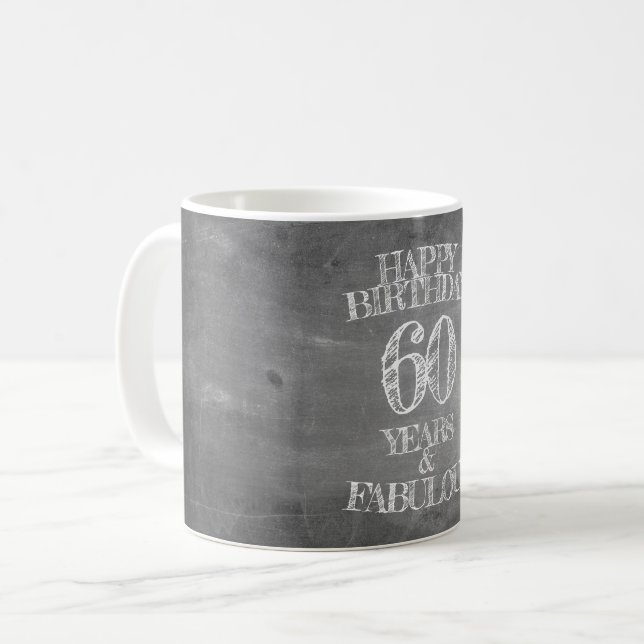 Mug Joyeux anniversaire - 60 ans & Fabuleux en chalkbo (Devant gauche)