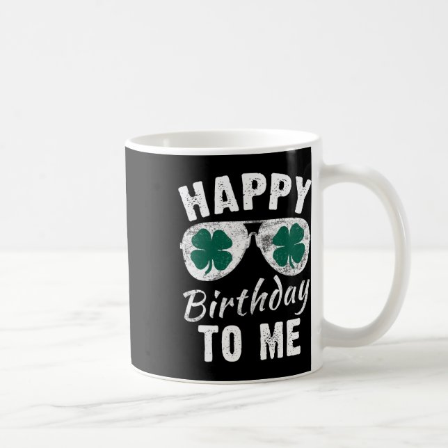 Mug Joyeux anniversaire à moi Saint-Patrick 2024 Chanc (Droite)