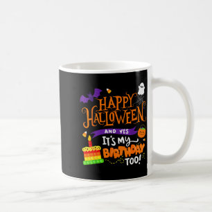 Mug Joyeux Halloween et oui c'est mon anniversaire Hal