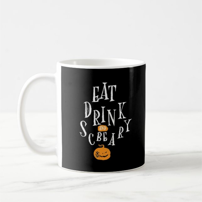 Mug Joyeux Halloween Manger Boire Et Être Effrayant Te (Gauche)