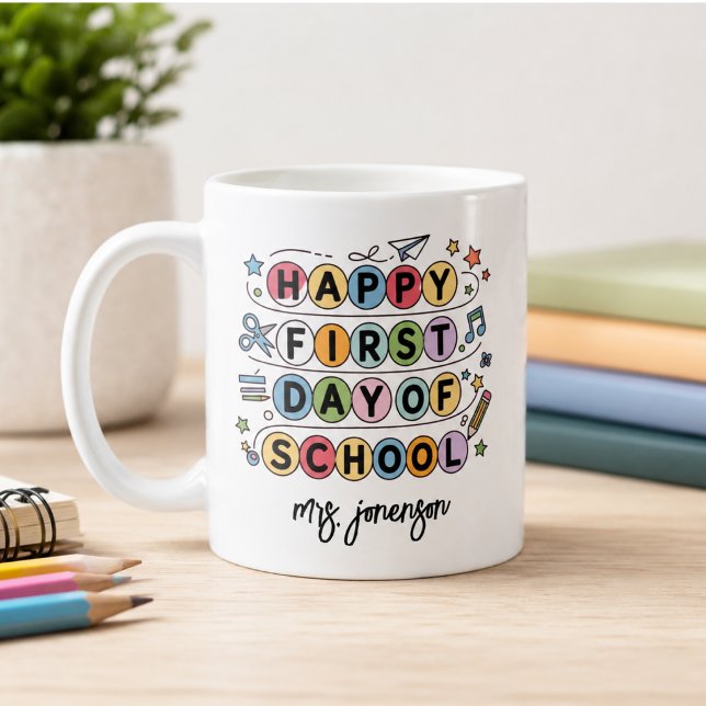 Mug Joyeux Premier Jour d'École Nom Personnalisé (Happy First Day of School Personalized Name Coffee Mug)