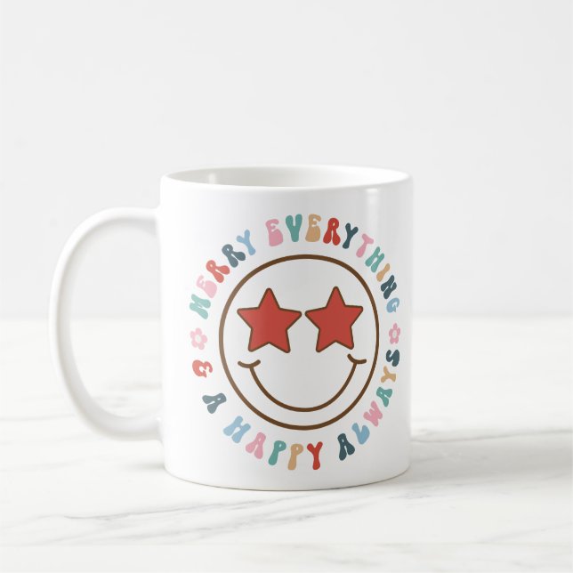 Mug Joyeux Tout Et Un Joyeux Toujours (Gauche)
