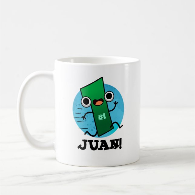 Mug Juan Funny Mexicain Numéro Un Pun (Gauche)