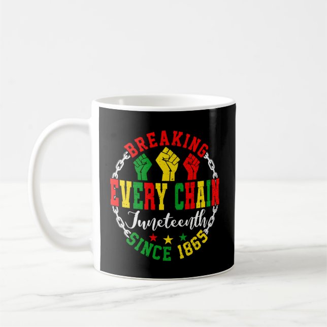 Mug Jundixième Rompre Chaque Chaîne Depuis 1865 L'Afri (Gauche)
