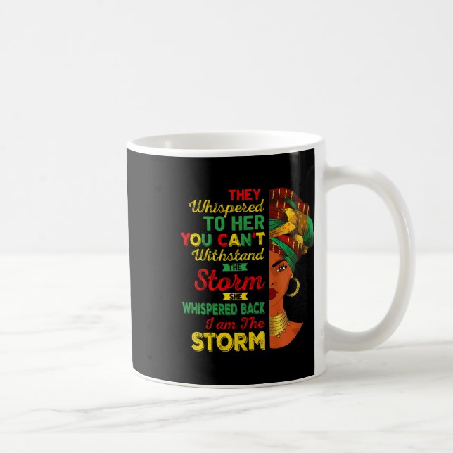 Mug Juneteenth Je Suis La Tempête Femmes Noires Mois D (Droite)