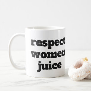 Mug Jus de femmes de respect