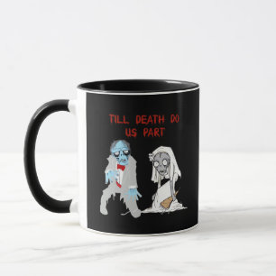 Mug Jusqu'à ce que la mort nous sépare Mariage zombie 